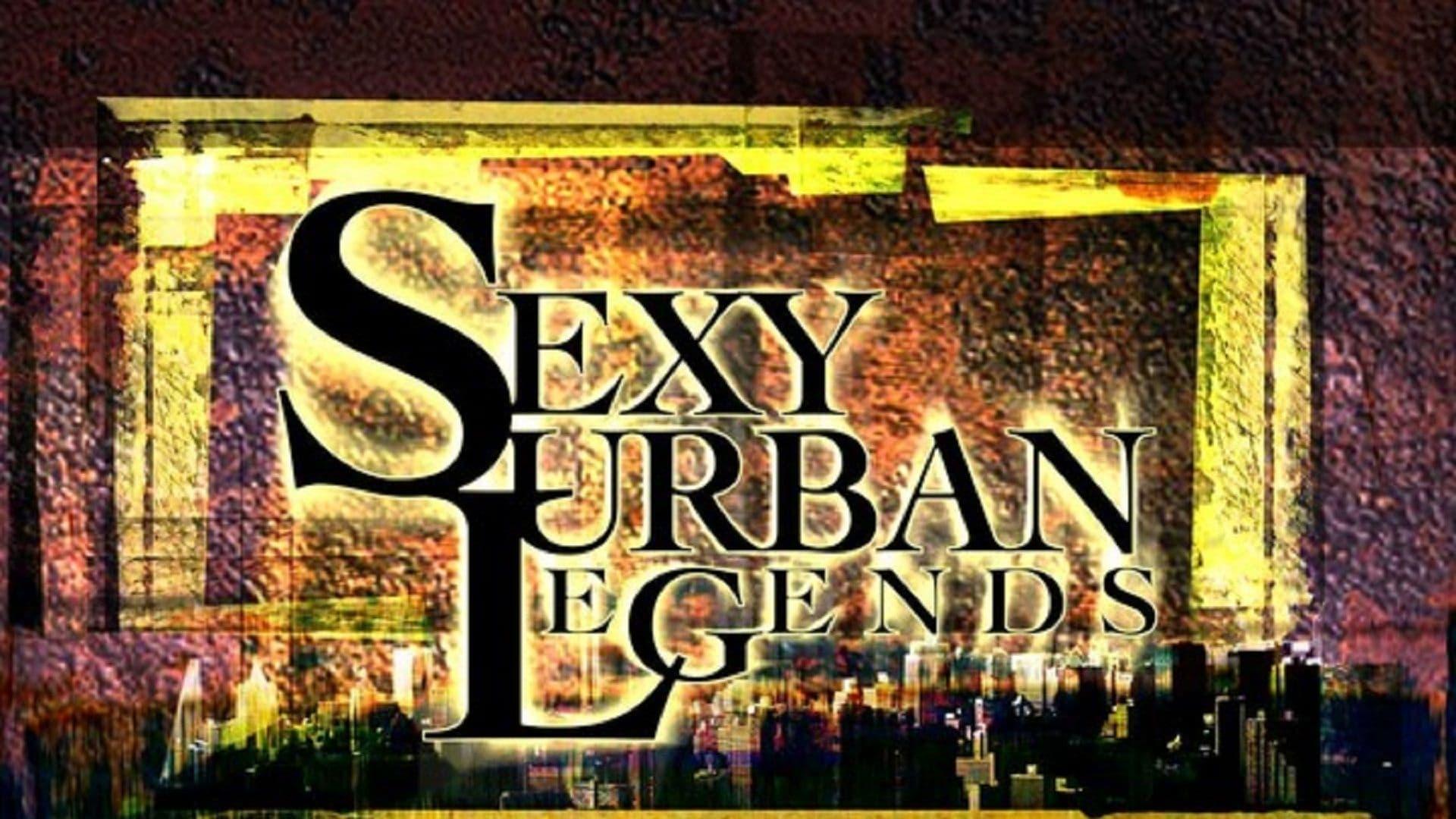 Sexy Urban Legends