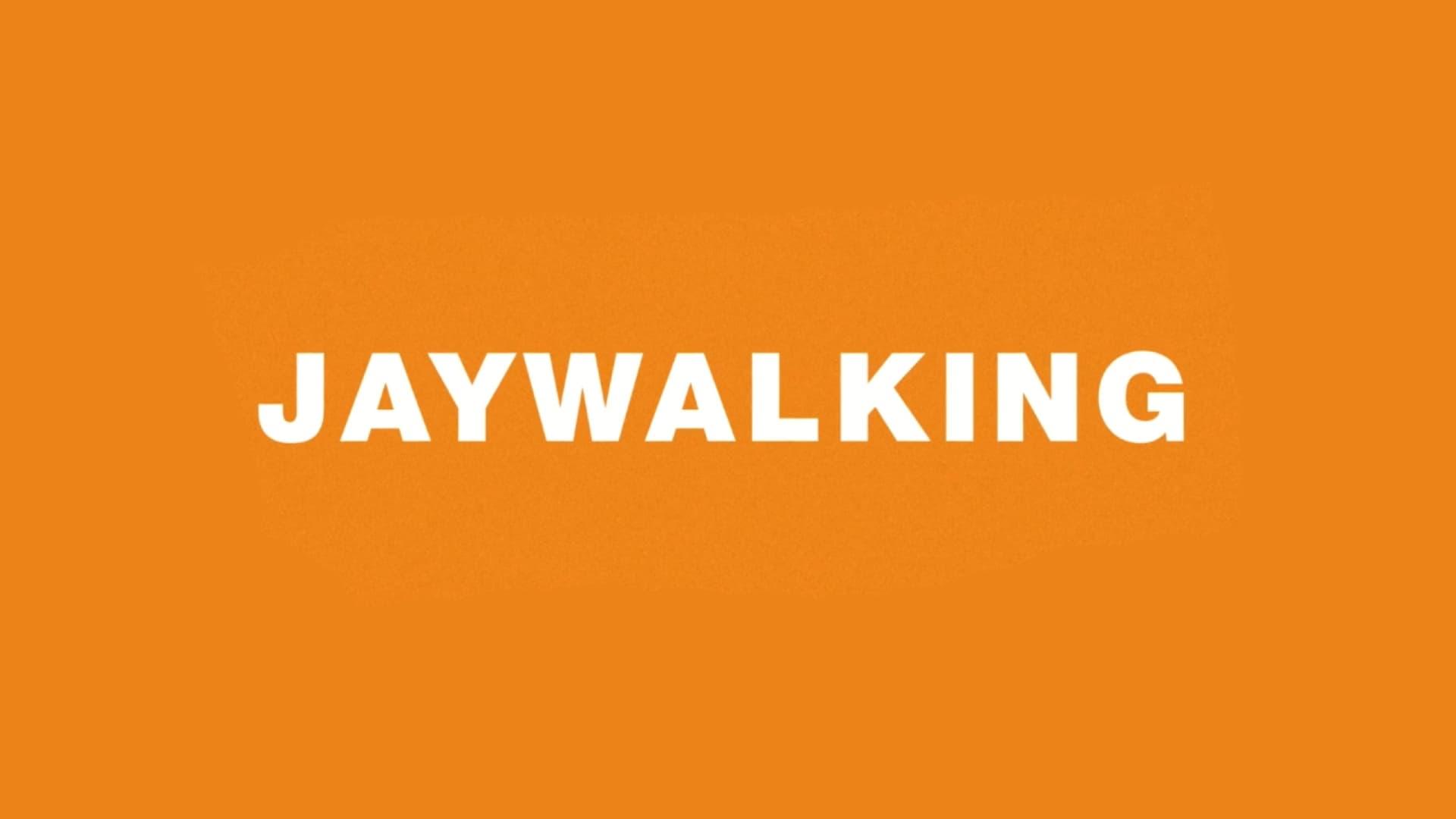 Jaywalking