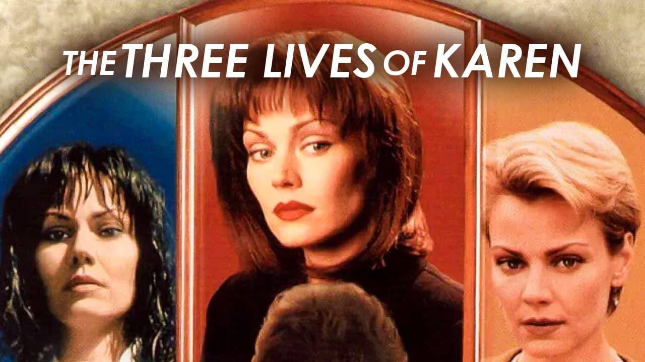 The Three Lives of Karen