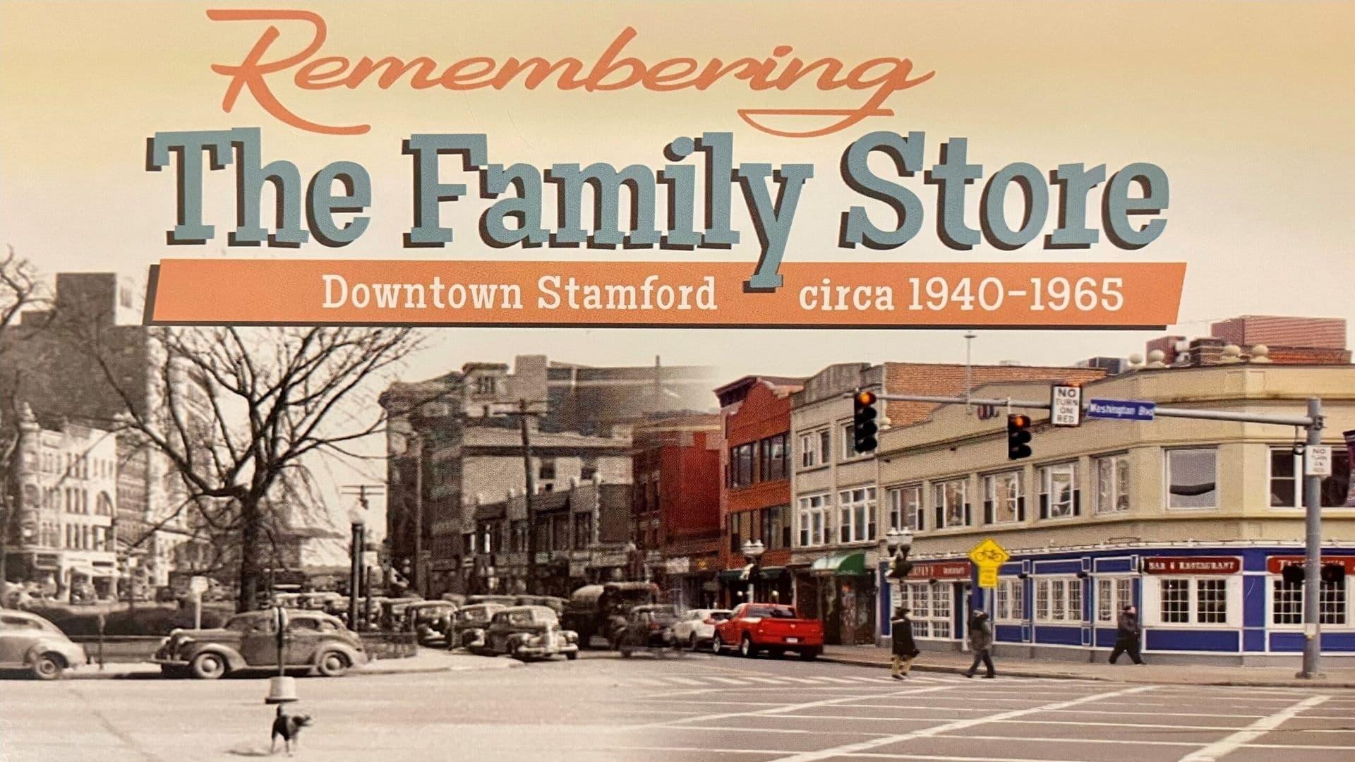 Remembering the Family Store