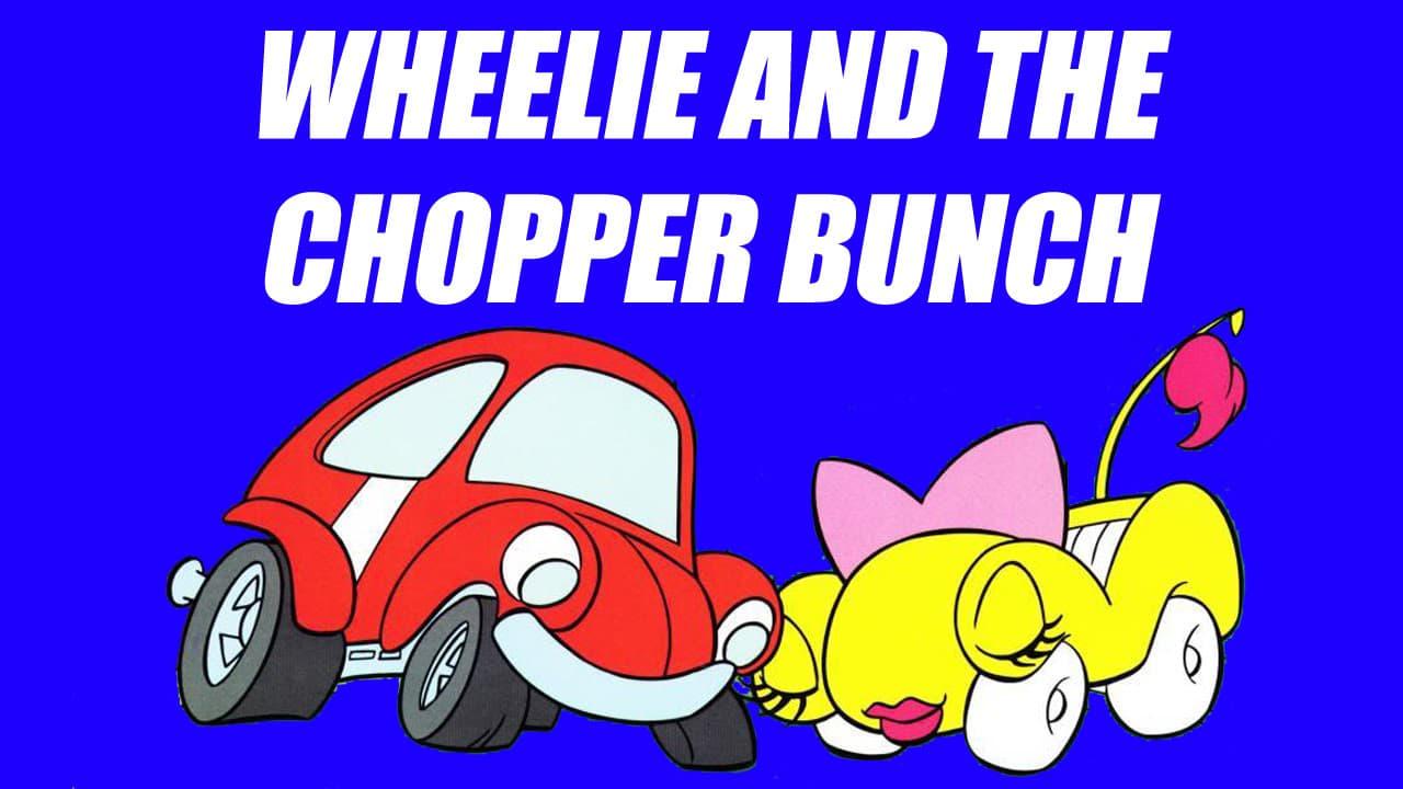 Wheelie and the Chopper Bunch