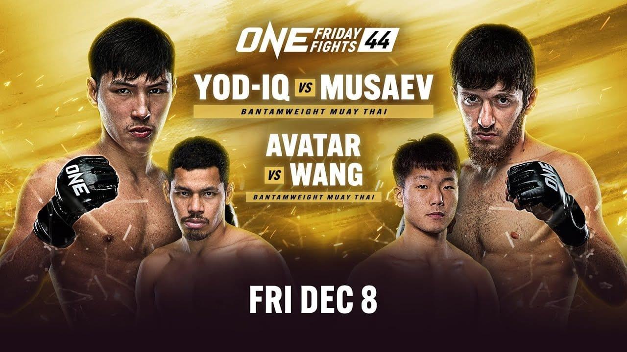 ONE Friday Fights 44: Yod-IQ vs. Musaev