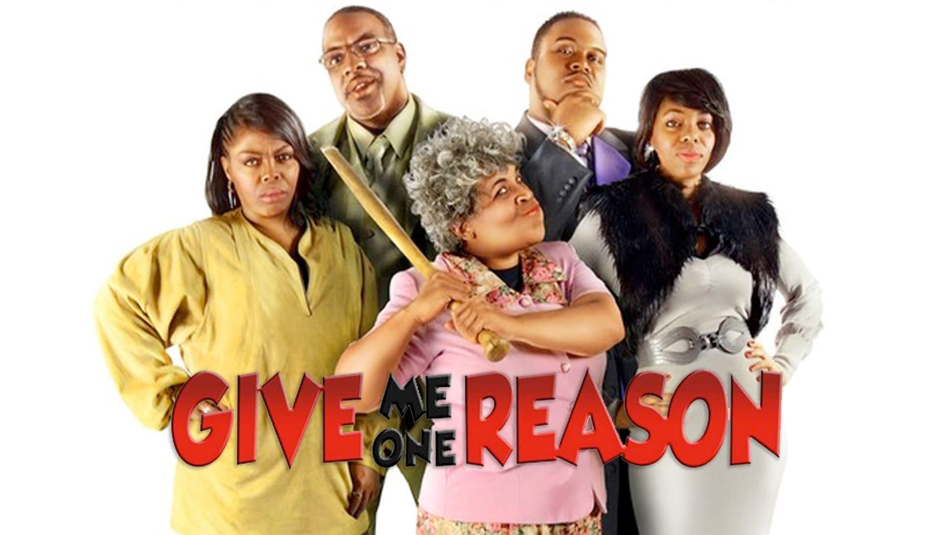 Give Me One Reason