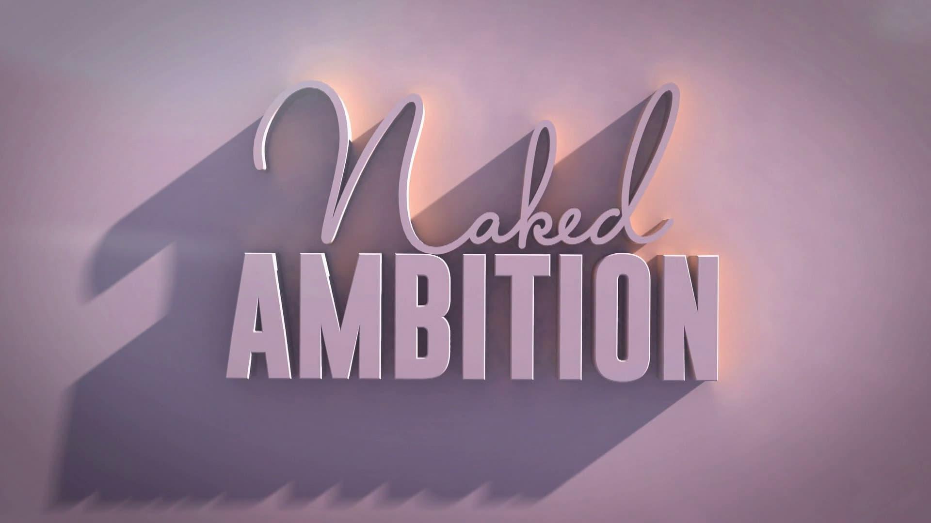 Naked Ambition