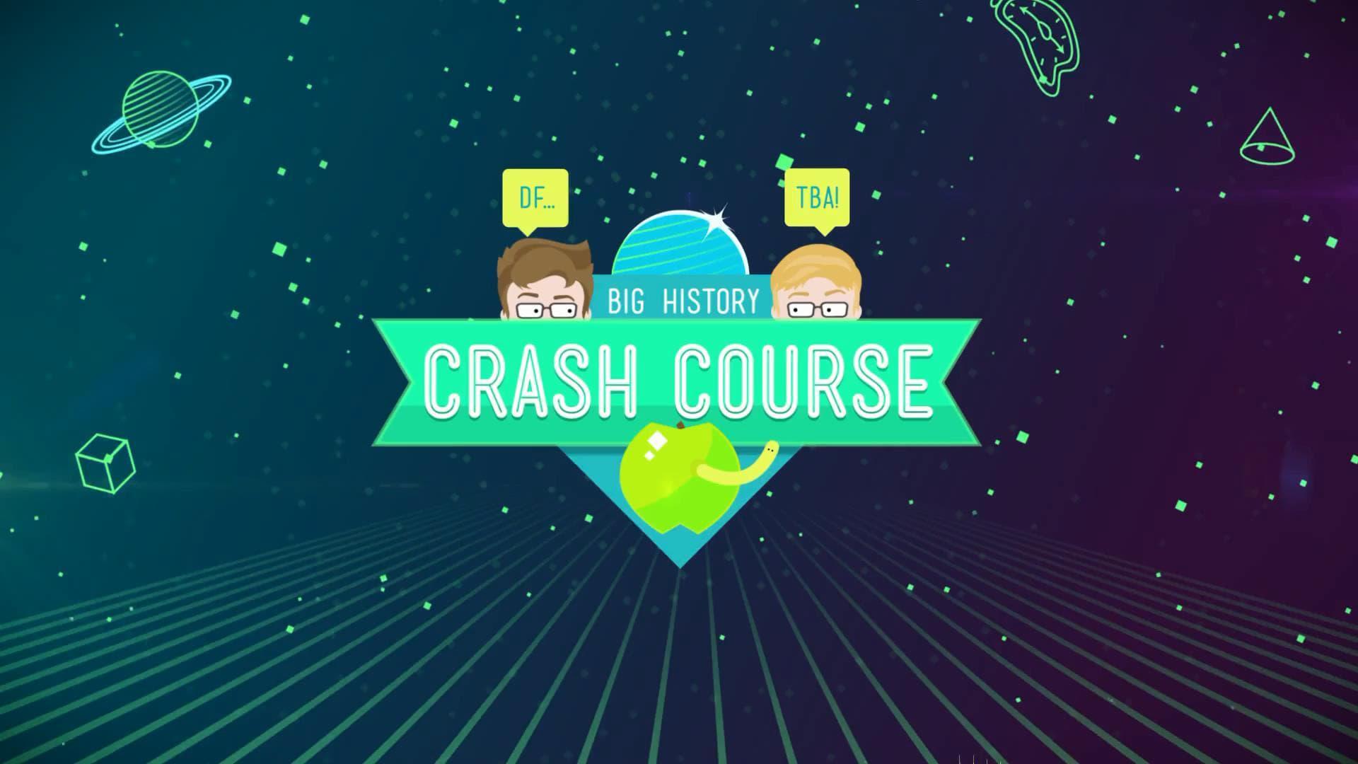 Crash Course Big History