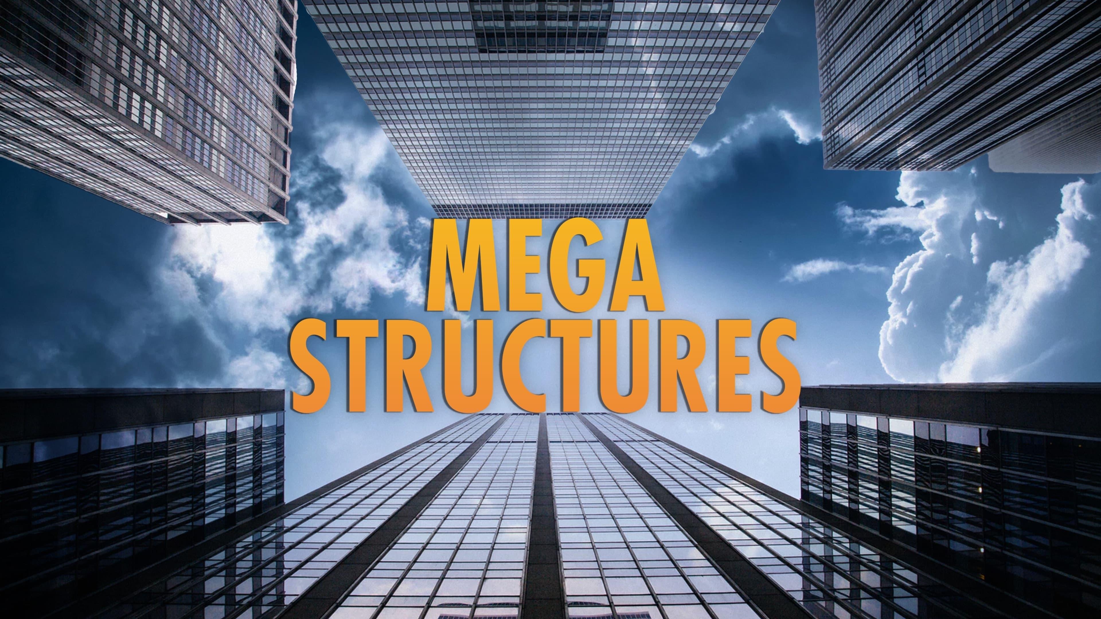 MegaStructures