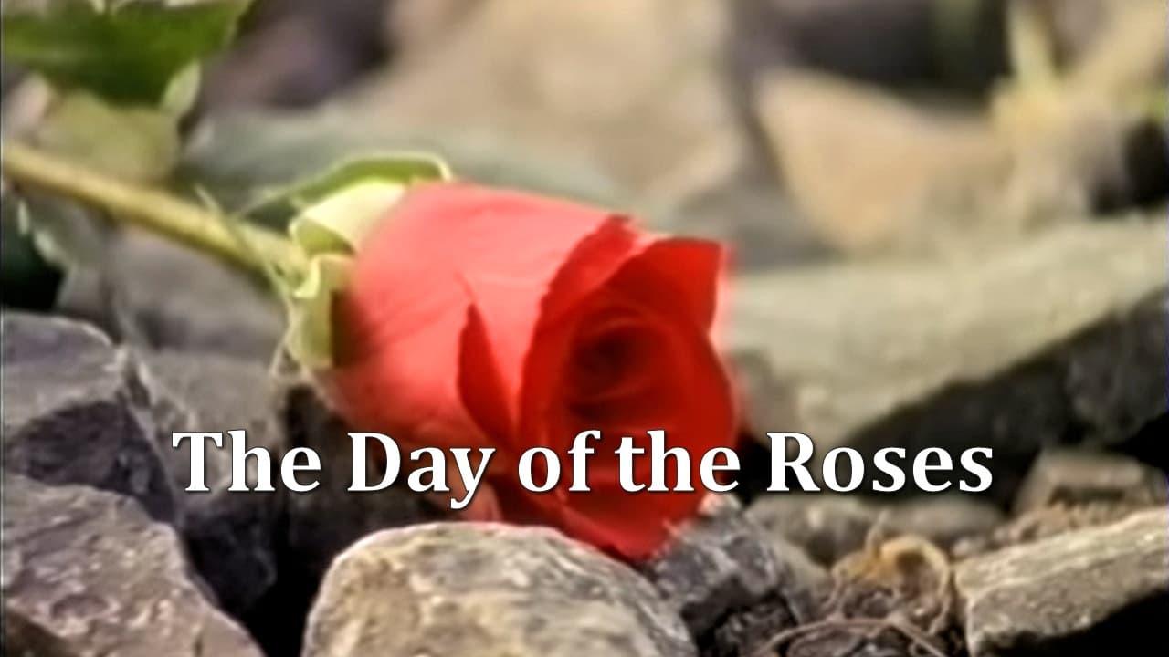 The Day of the Roses