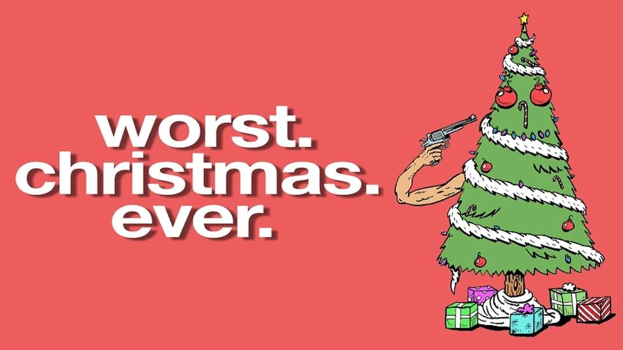 Worst Christmas Ever