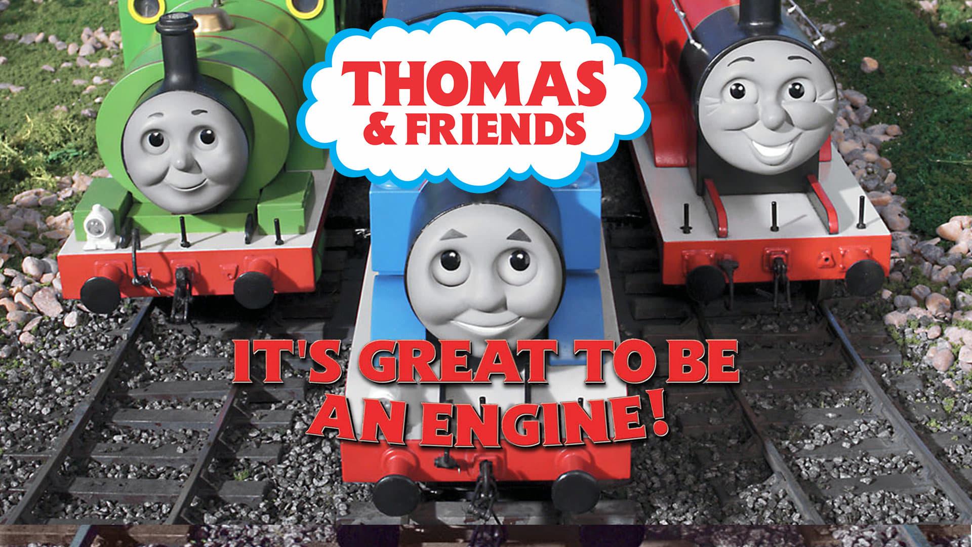 Thomas & Friends: It's Great To Be An Engine