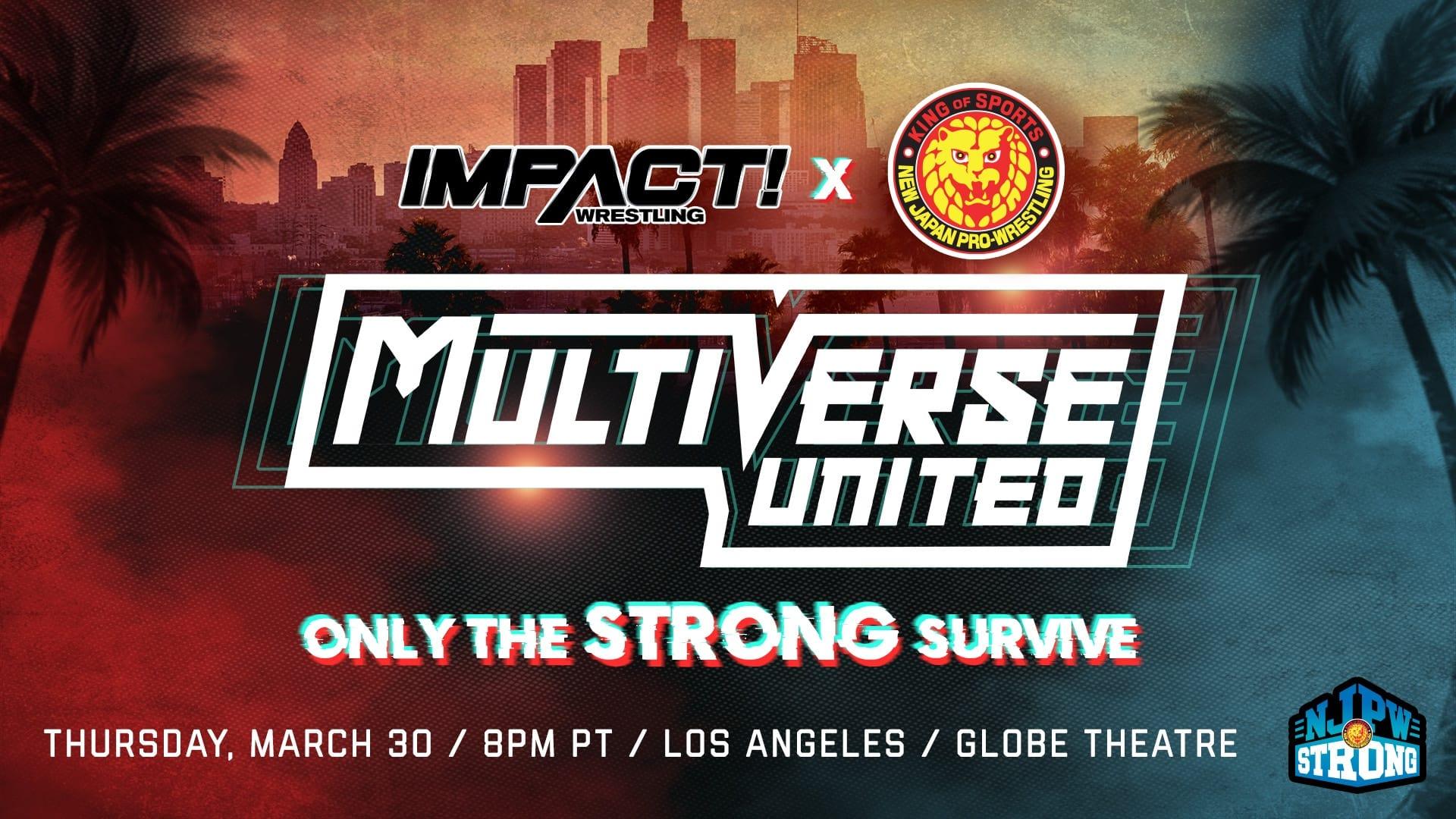 Impact Wrestling x NJPW Multiverse United: Only The Strong Survive