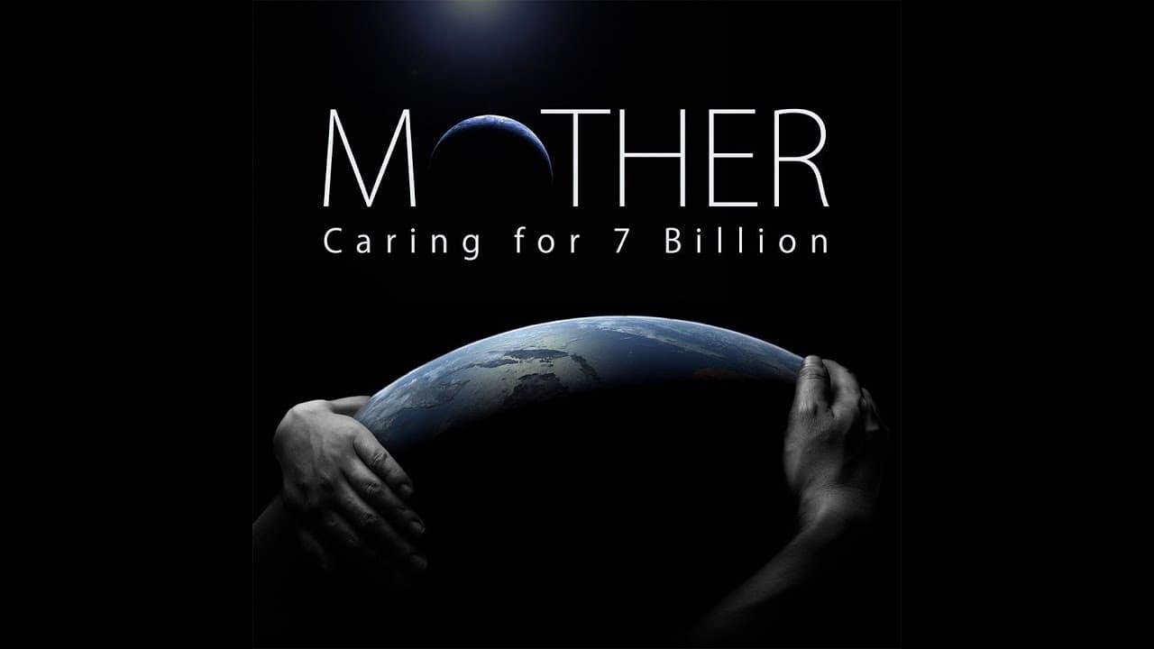 Mother: Caring for 7 Billion