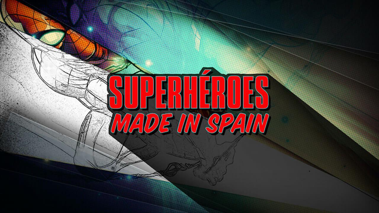 Superhéroes made in Spain