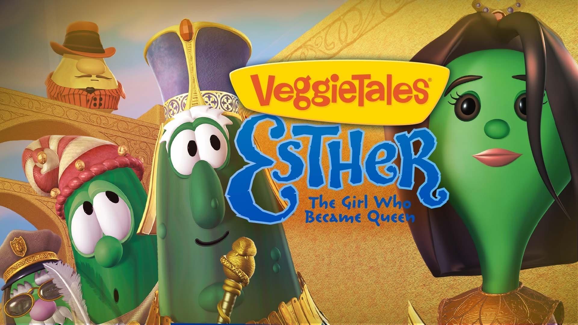 VeggieTales: Esther, The Girl Who Became Queen