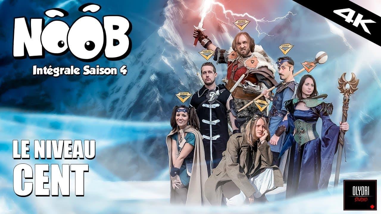 Noob Saison 4 - Le Niveau Cent