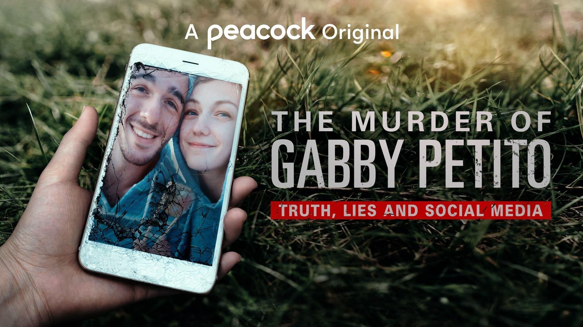 The Murder of Gabby Petito: Truth, Lies and Social Media