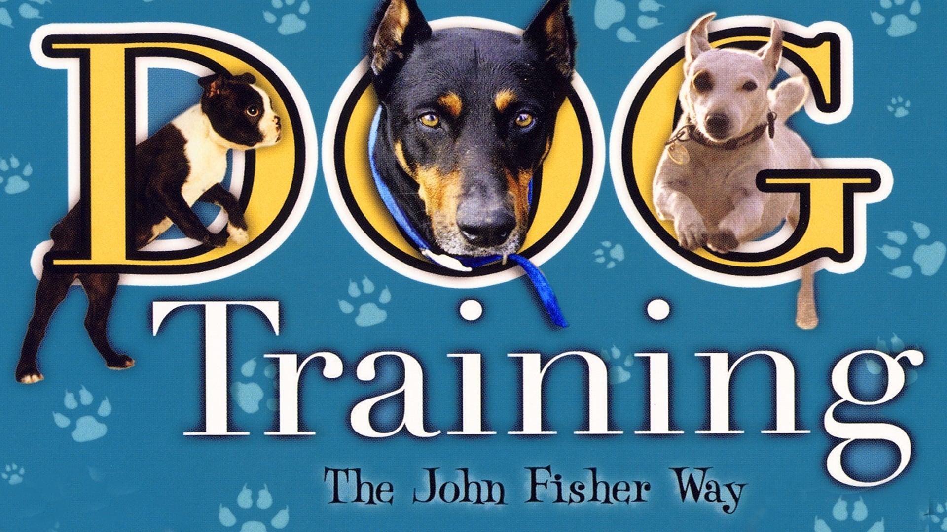 Dog Training the John Fisher Way