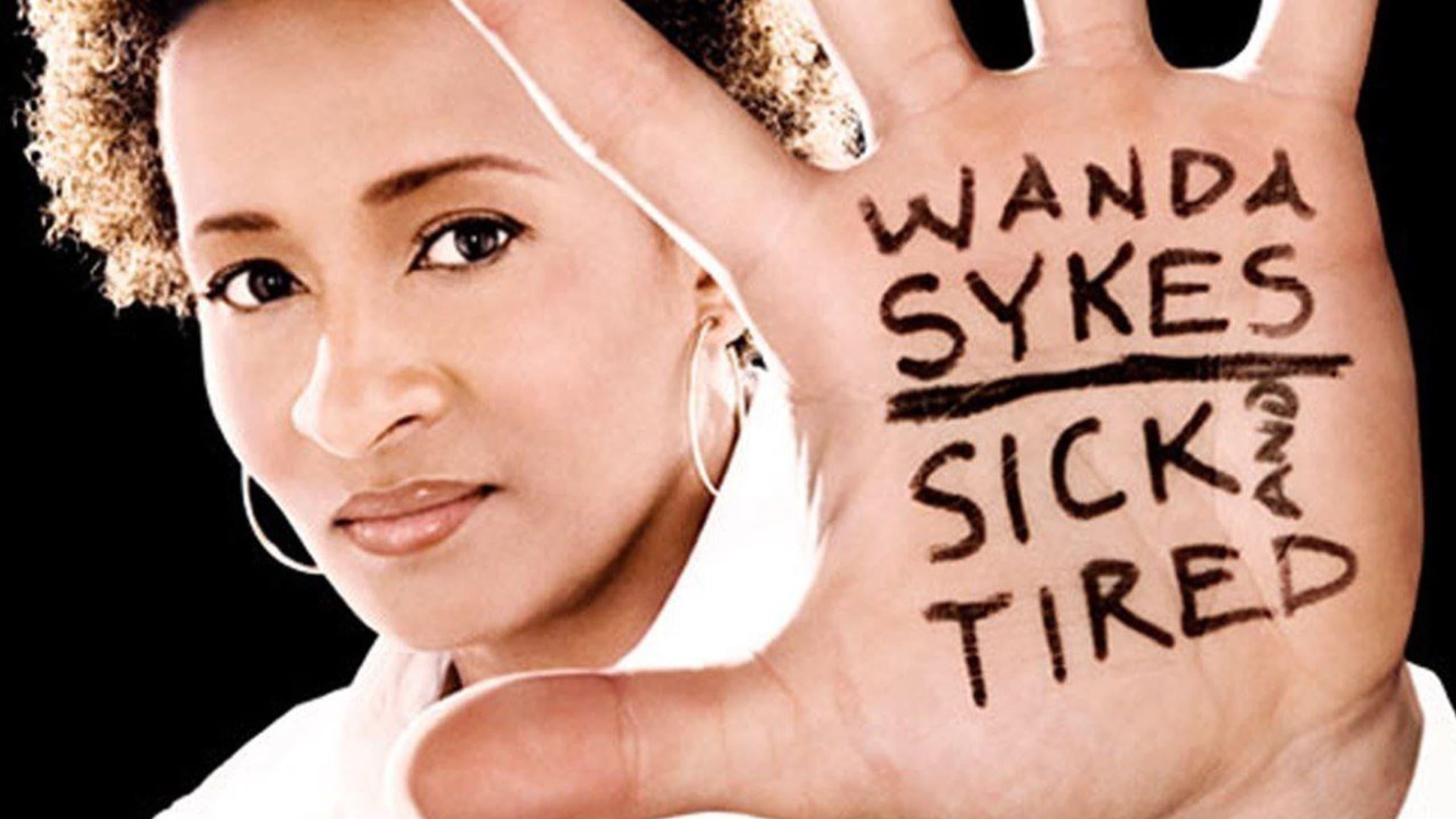 Wanda Sykes: Sick and Tired