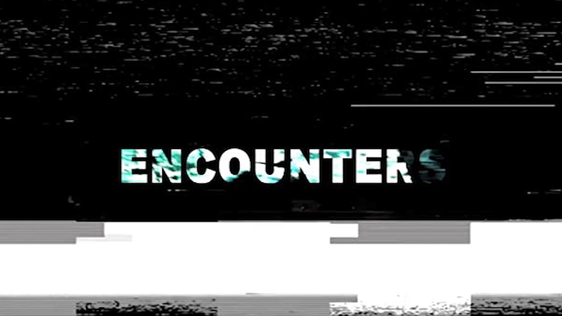 Encounters