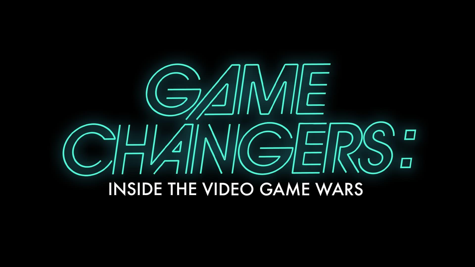 Game Changers: Inside the Video Game Wars