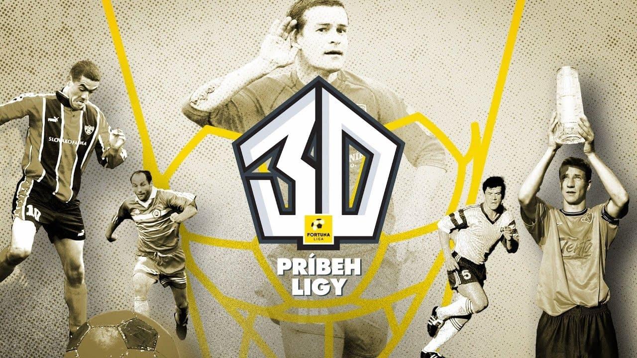 30: Príbeh ligy