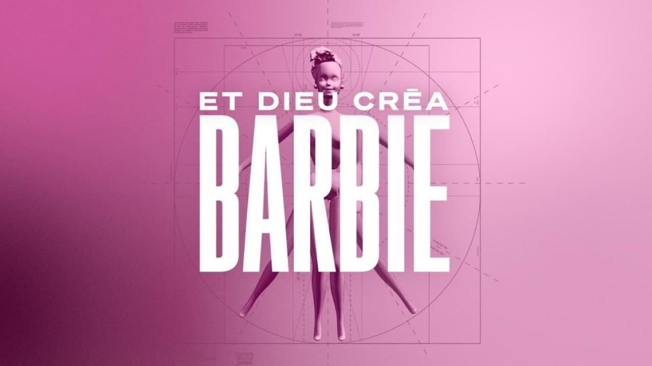 Et Dieu créa Barbie