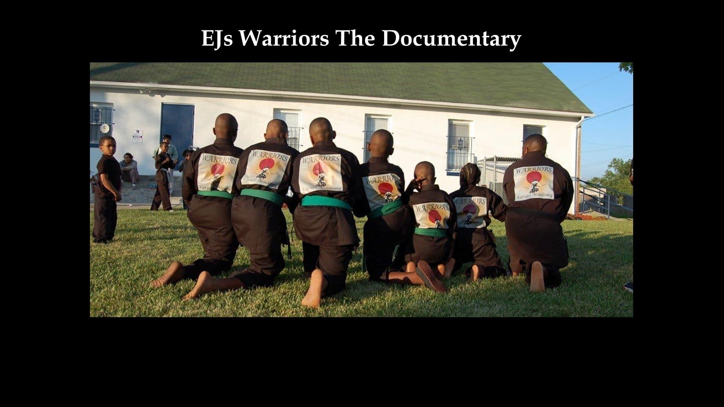 EJs Warriors: The Documentary