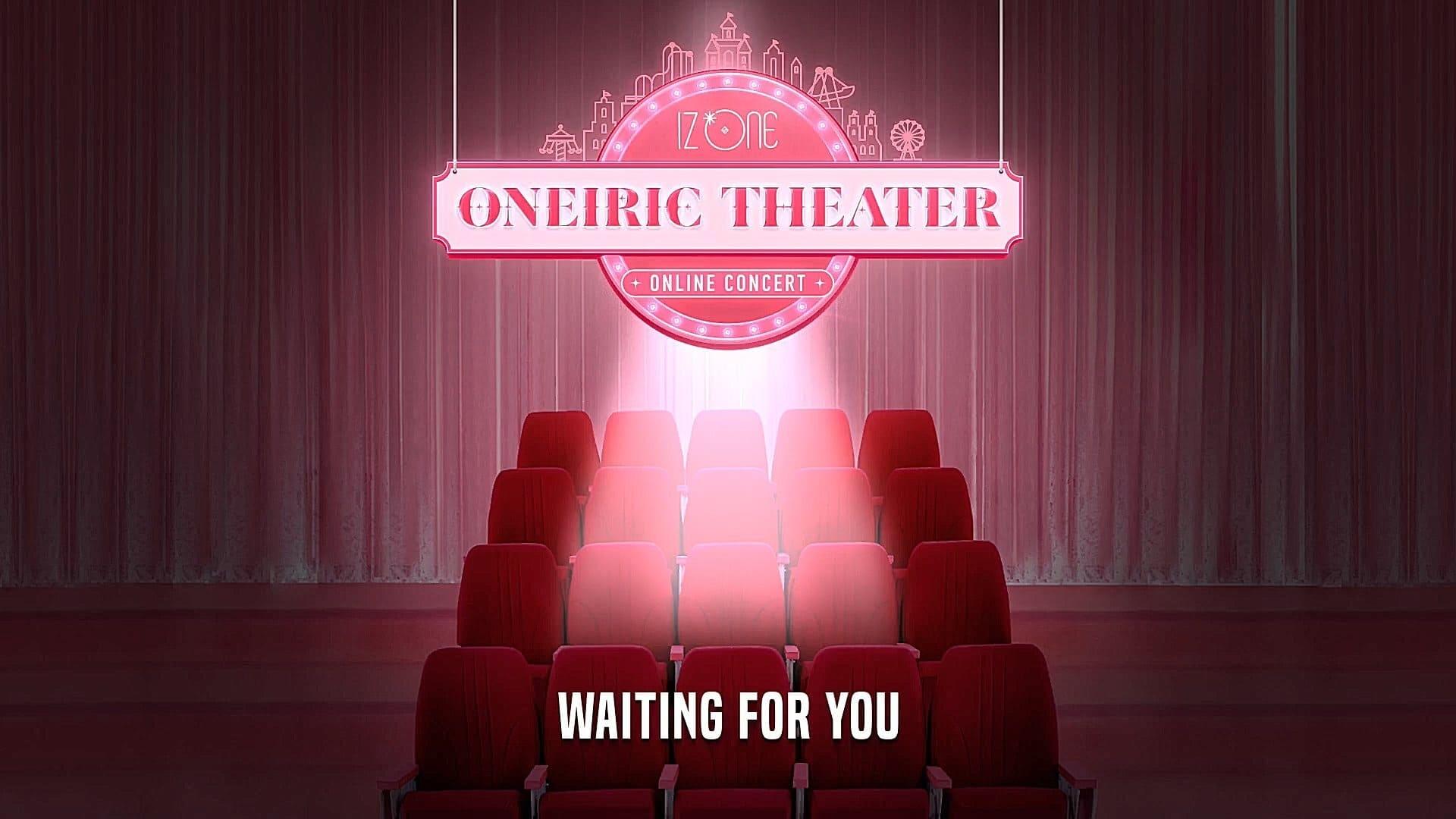 IZ*ONE ONLINE CONCERT [ONEIRIC THEATER]