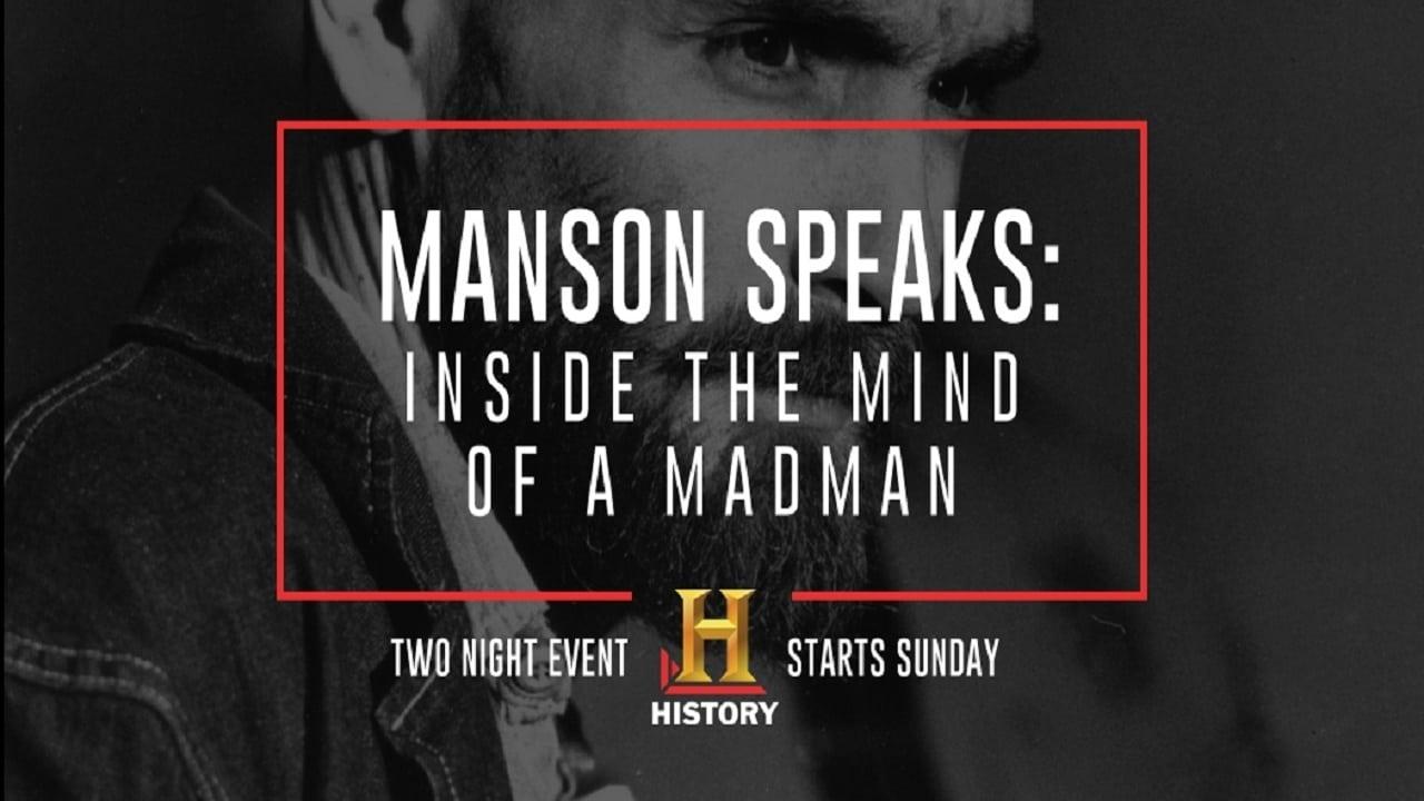 Manson Speaks: Inside the Mind of a Madman