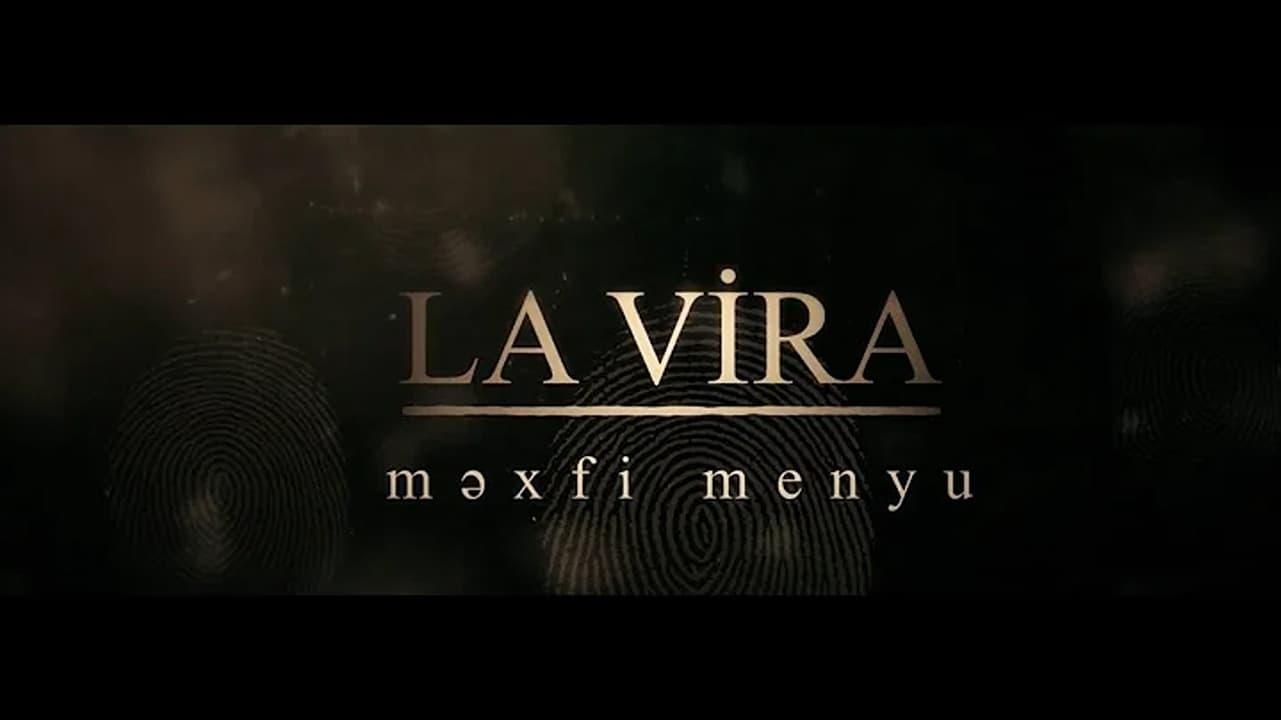 La Vira - secret menu