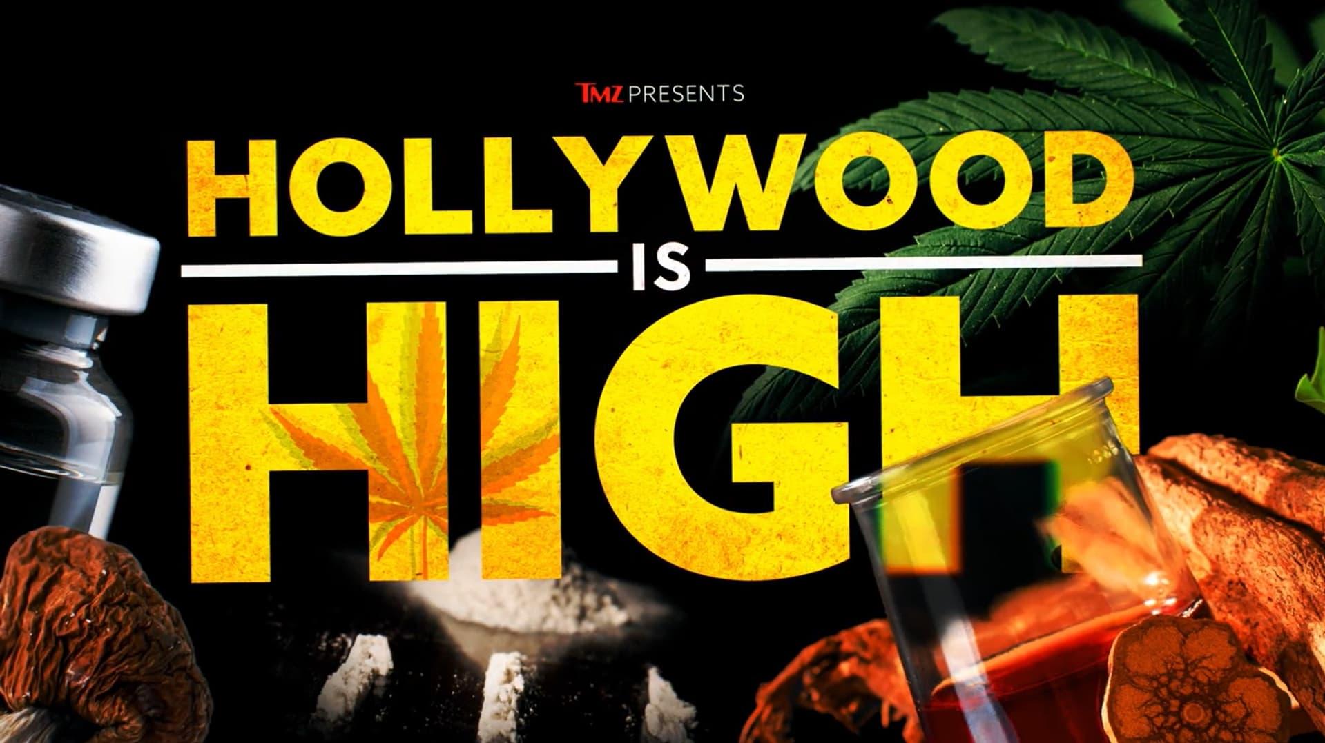 TMZ Presents: Hollywood is High