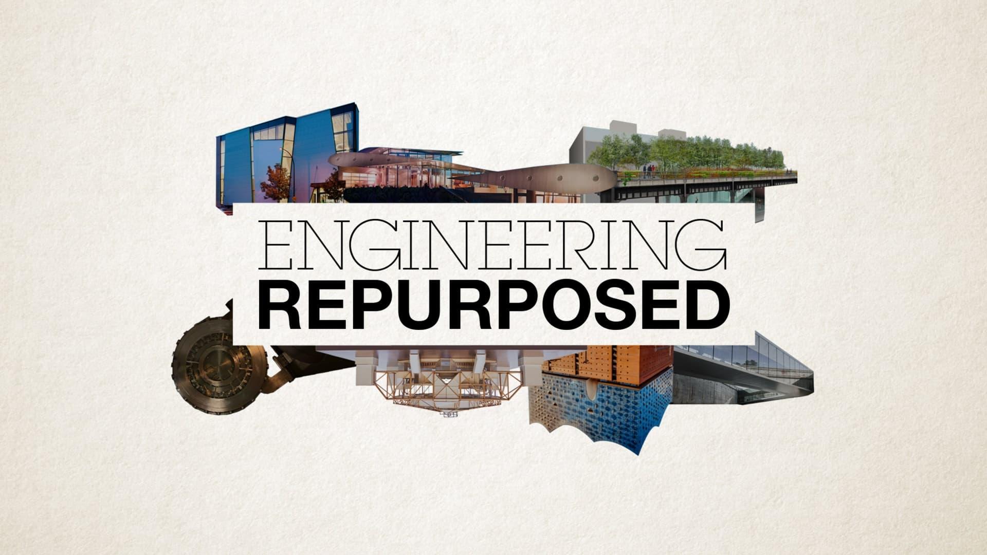 Engineering Repurposed