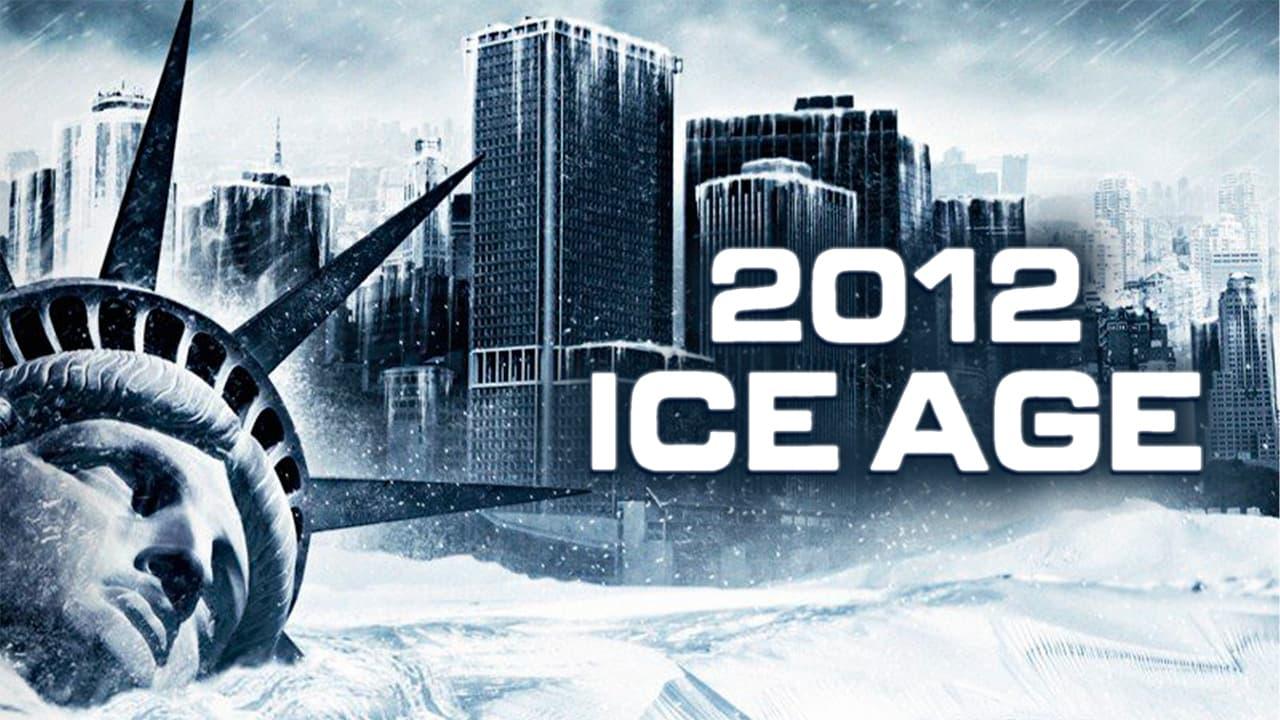 2012: Ice Age