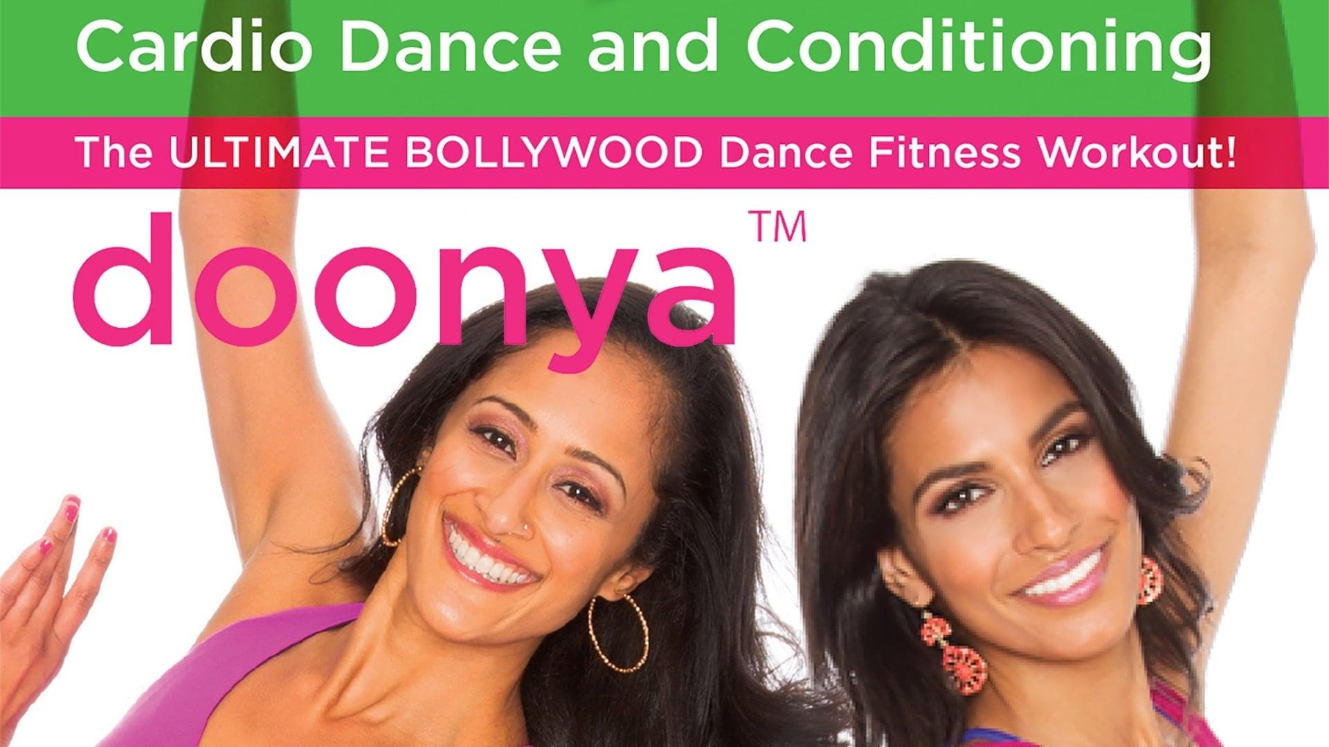 Doonya The Bollywood Dance Workout - Cardio Dance & Conditioning