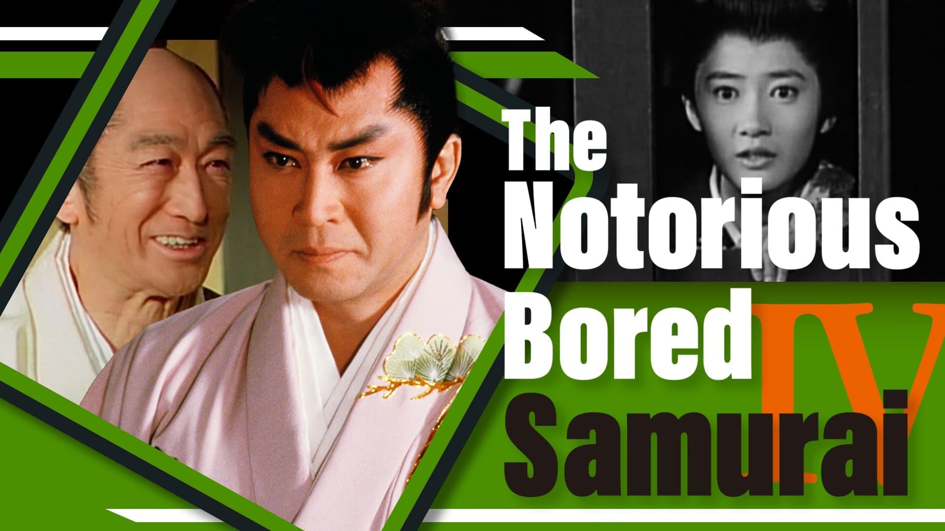 The Notorious Bored Samurai 4