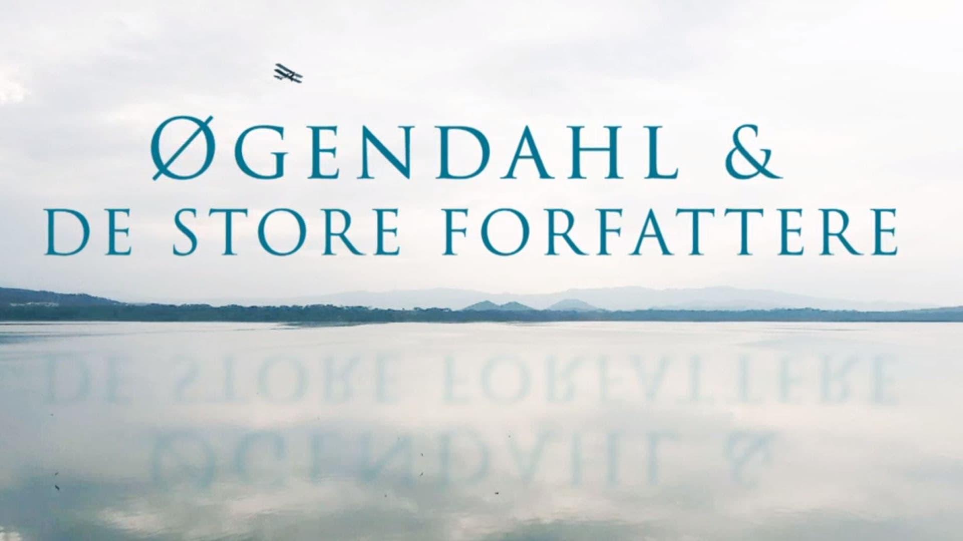 Øgendahl og de store forfattere