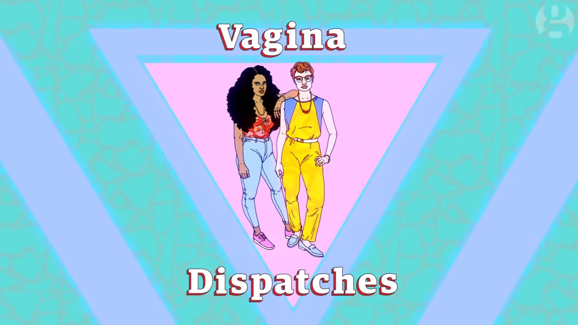 Vagina Dispatches