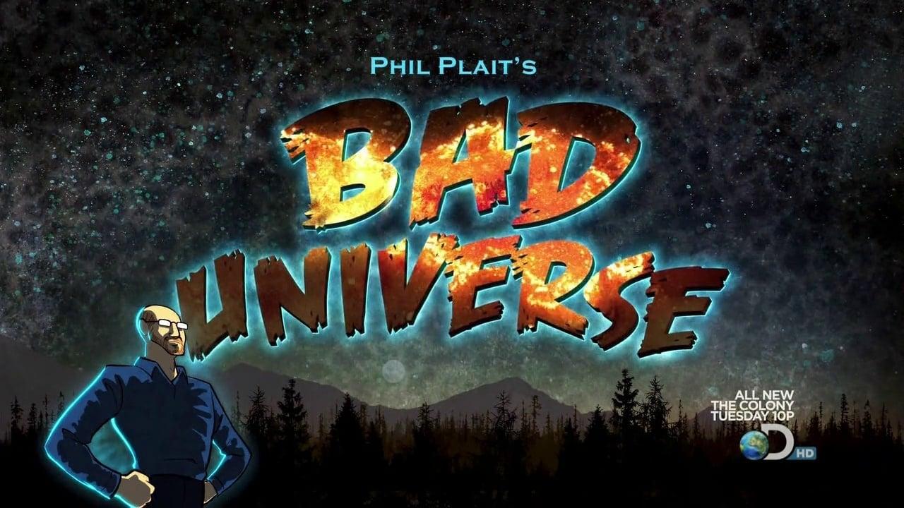 Bad Universe