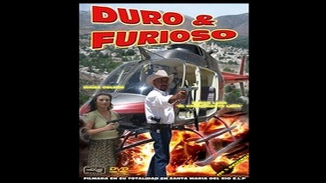 Duro y Furioso