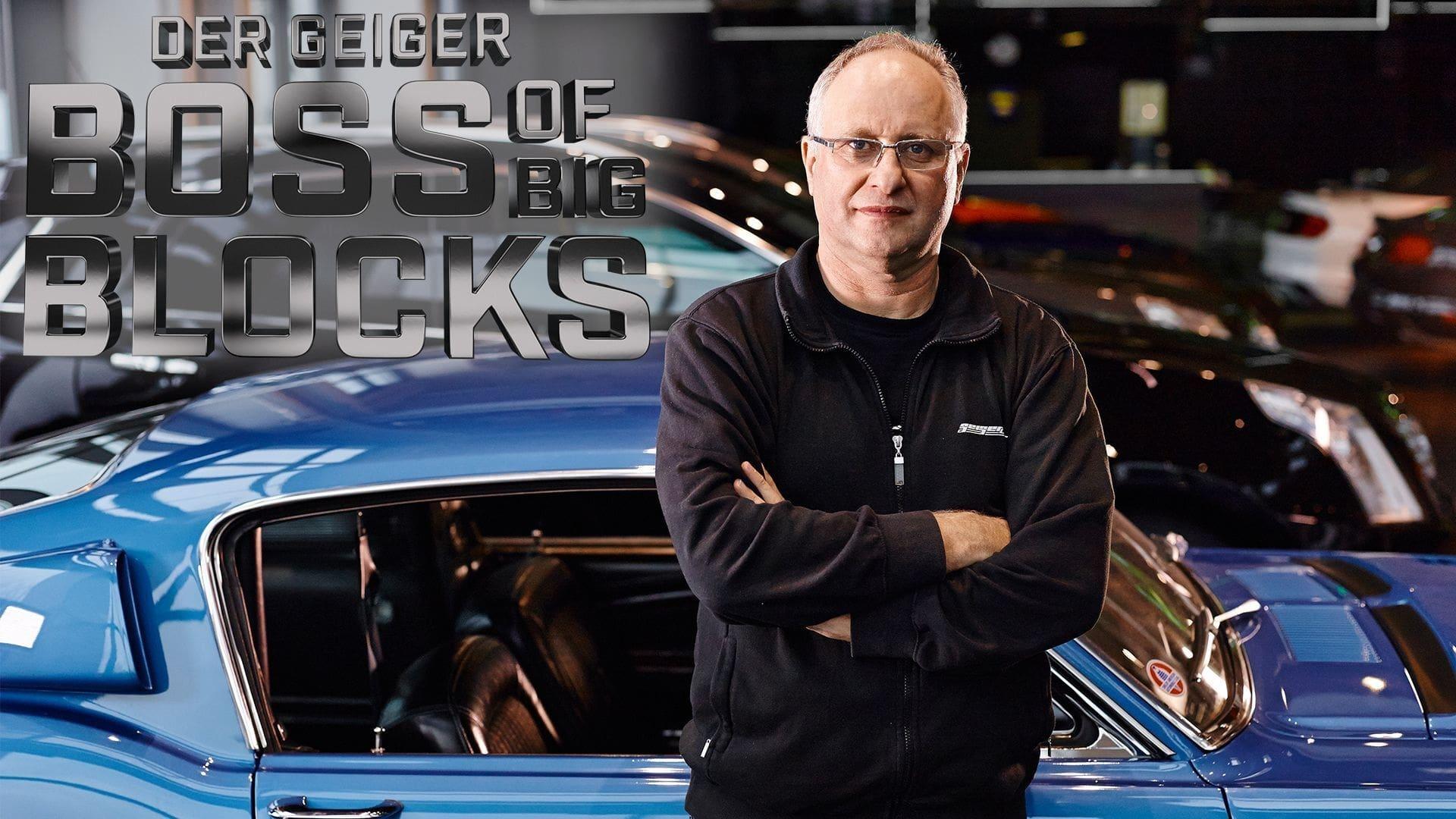 The Geiger - Boss of Big Blocks