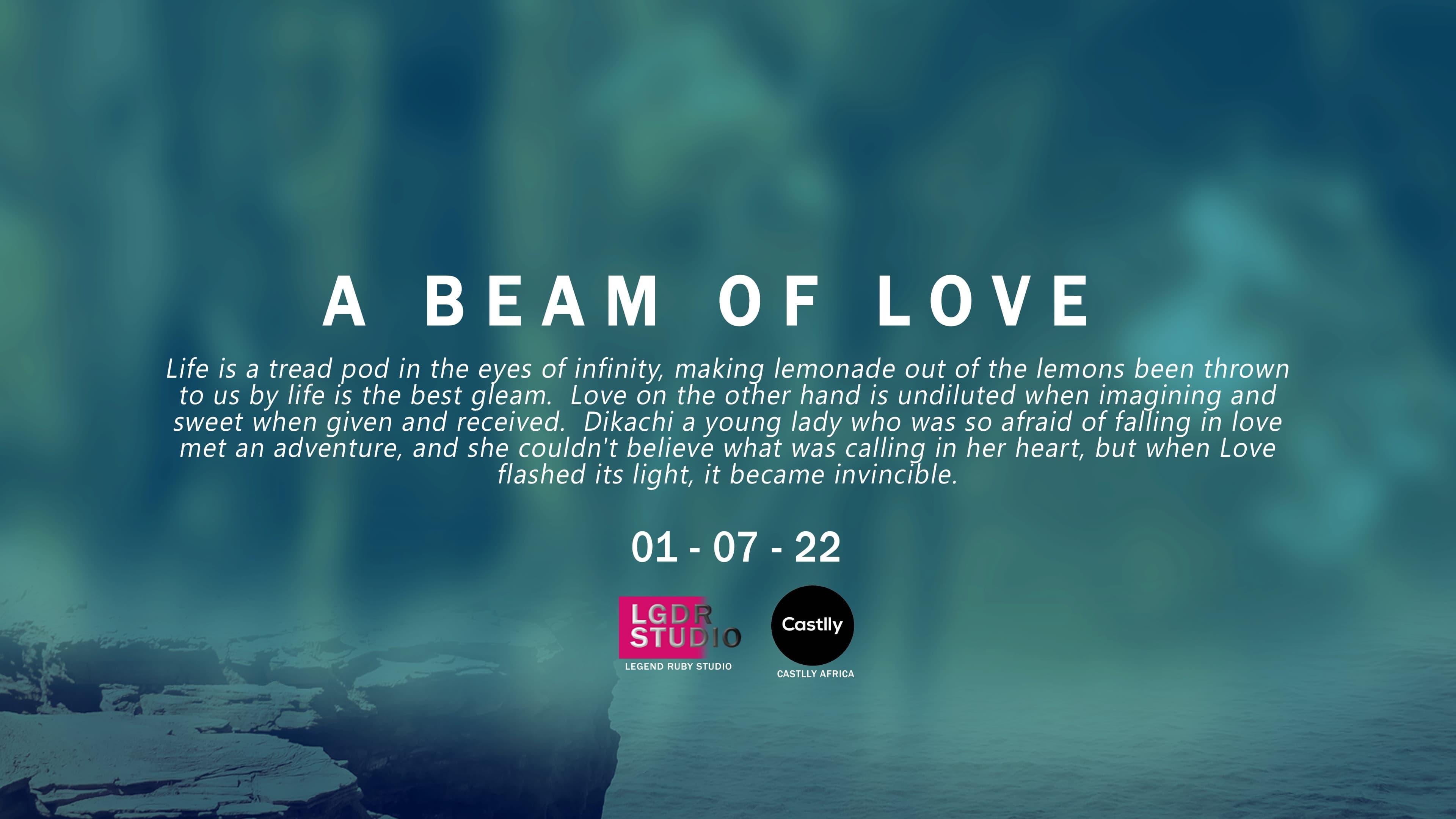 A Beam Of Love