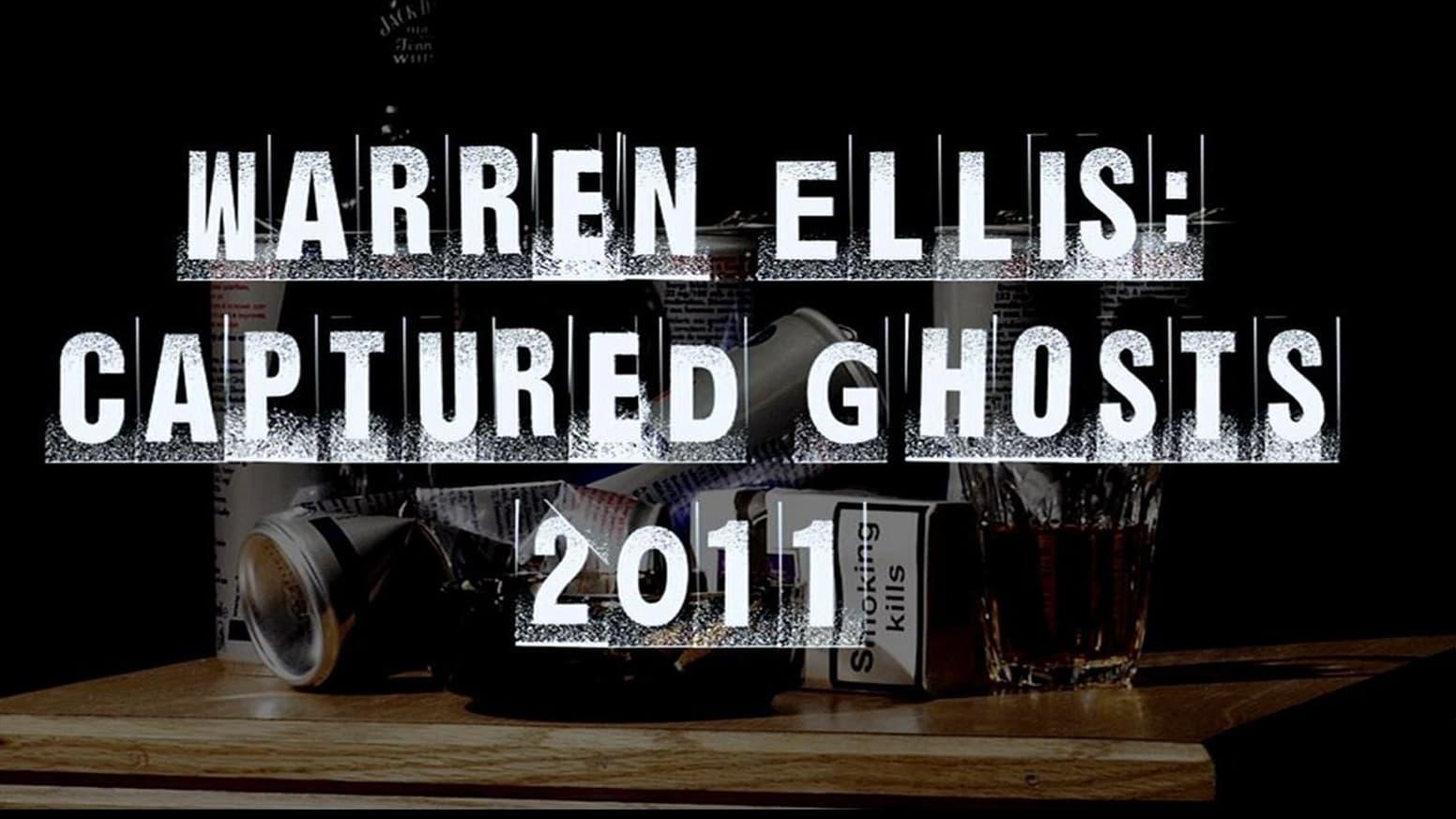 Warren Ellis: Captured Ghosts