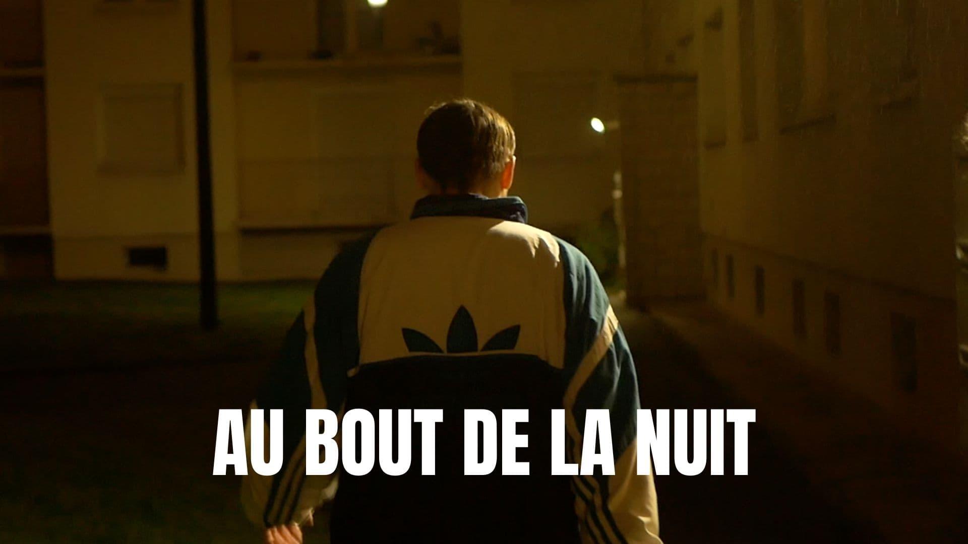 Au bout de la nuit