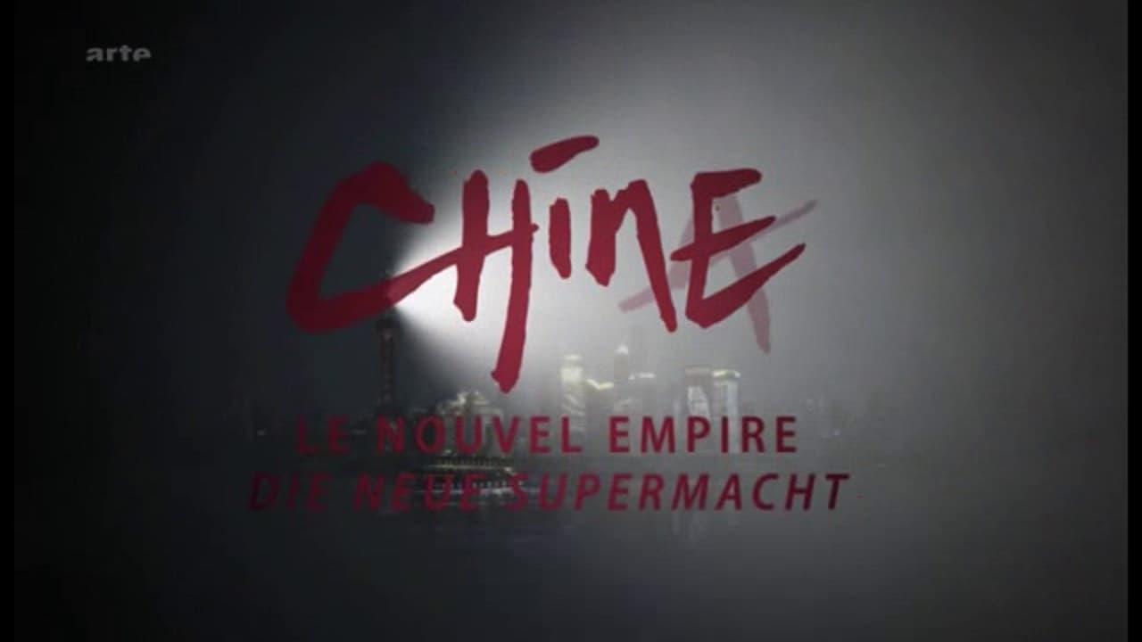 Chine, le nouvel Empire