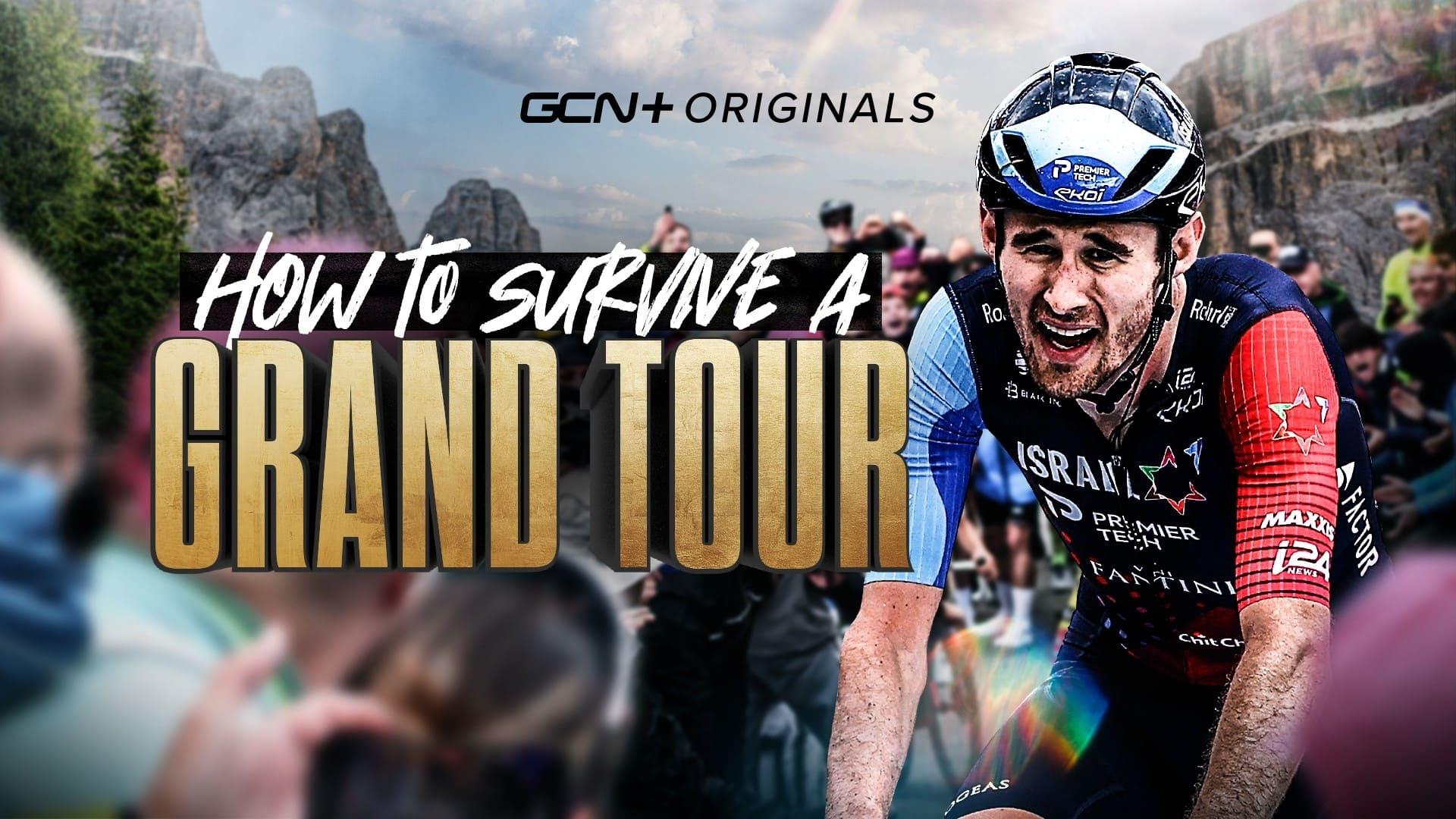 How To Survive a Grand Tour