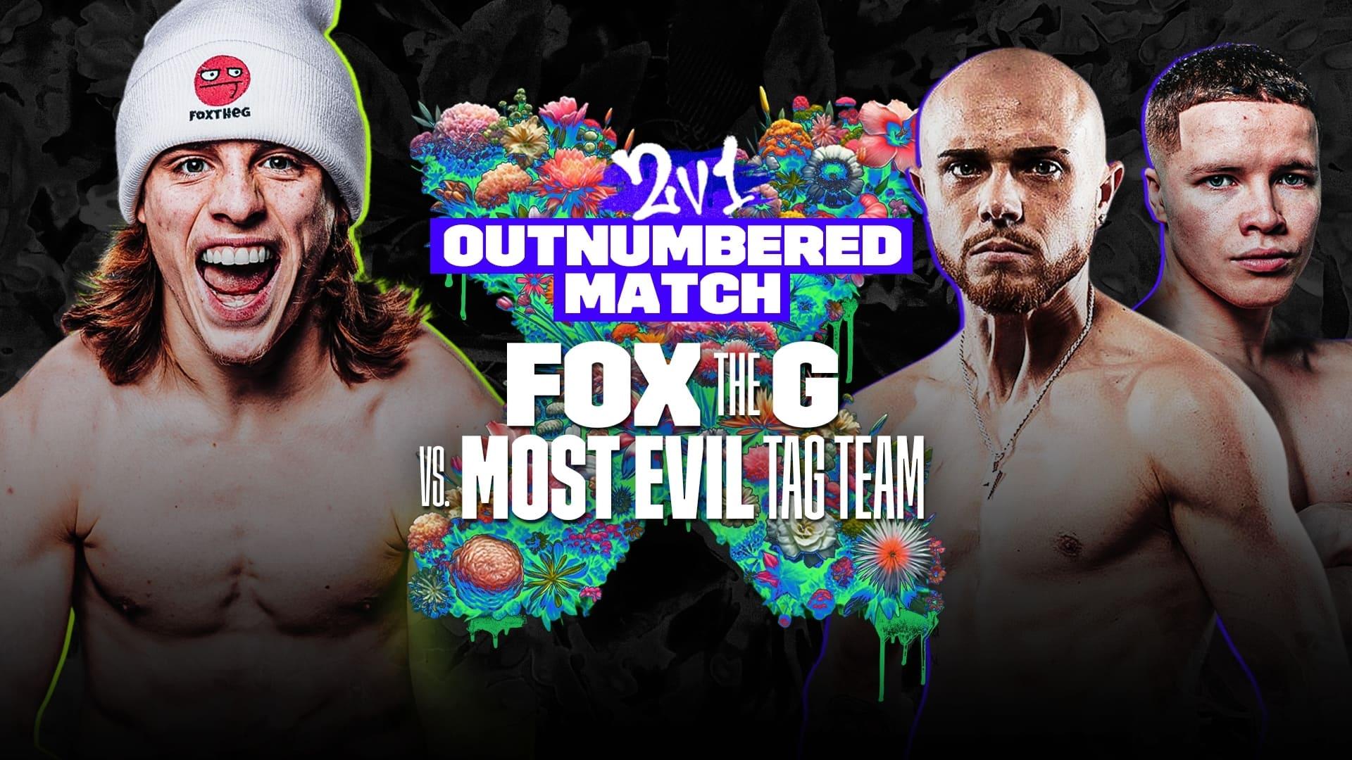 Fox The G vs. Most Evil Tag Team