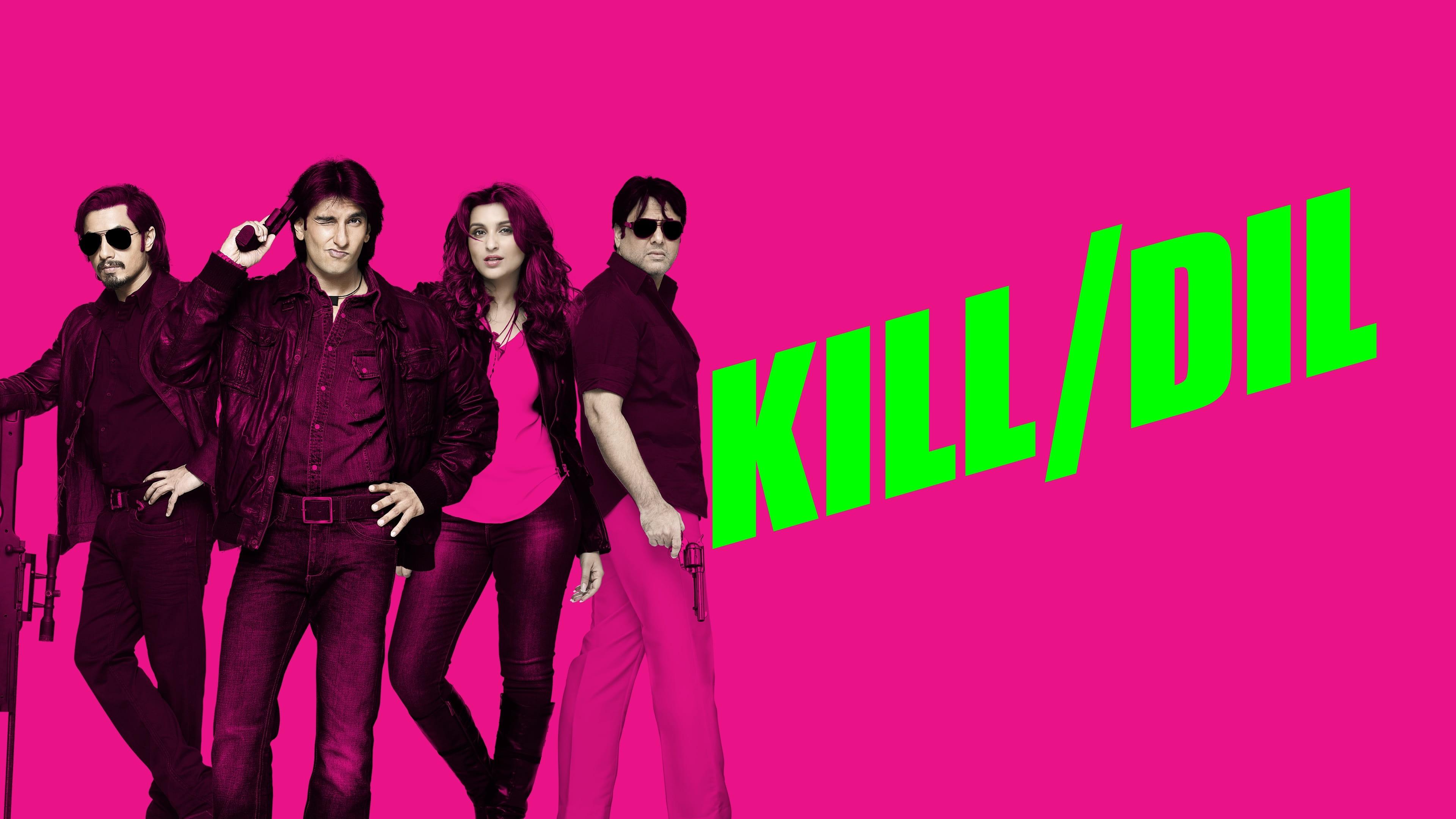 Kill Dil