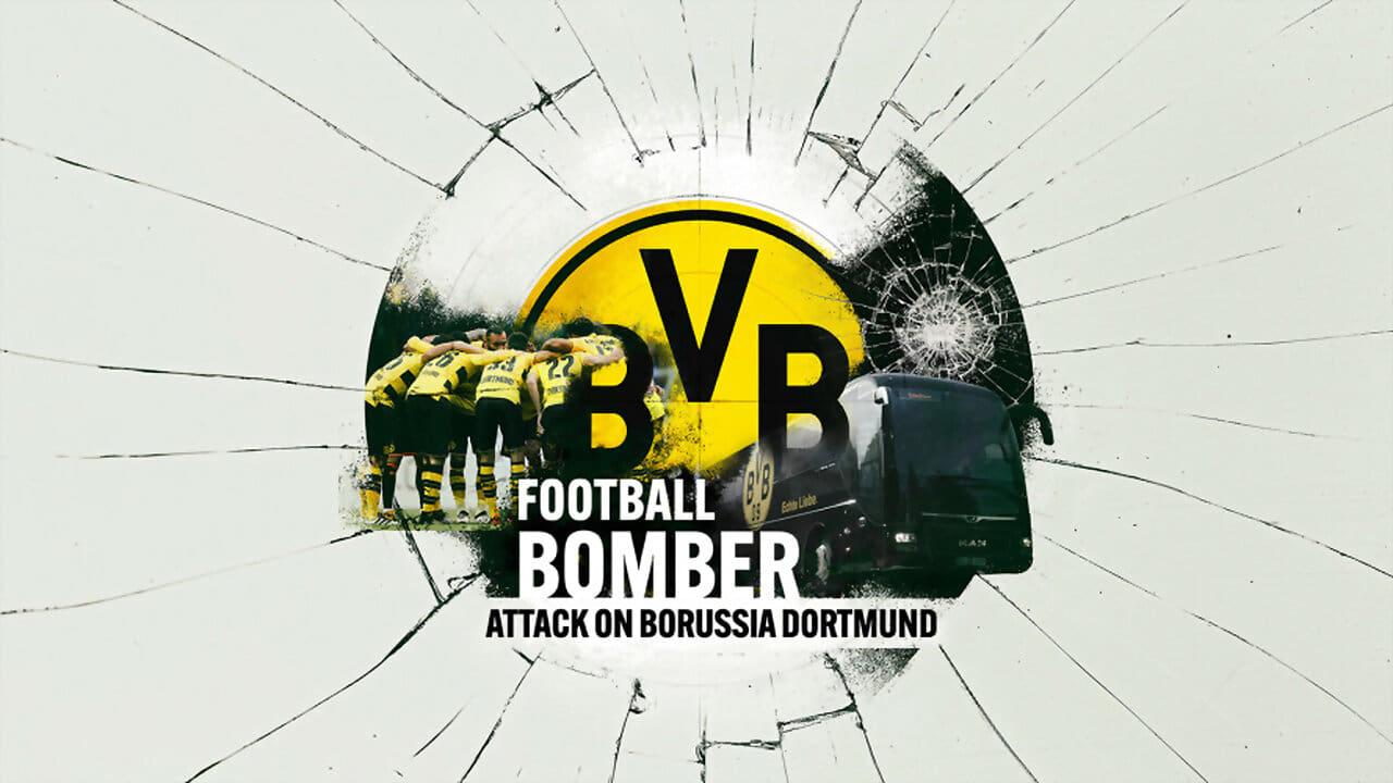 Football Bomber: Attack on Borussia Dortmund