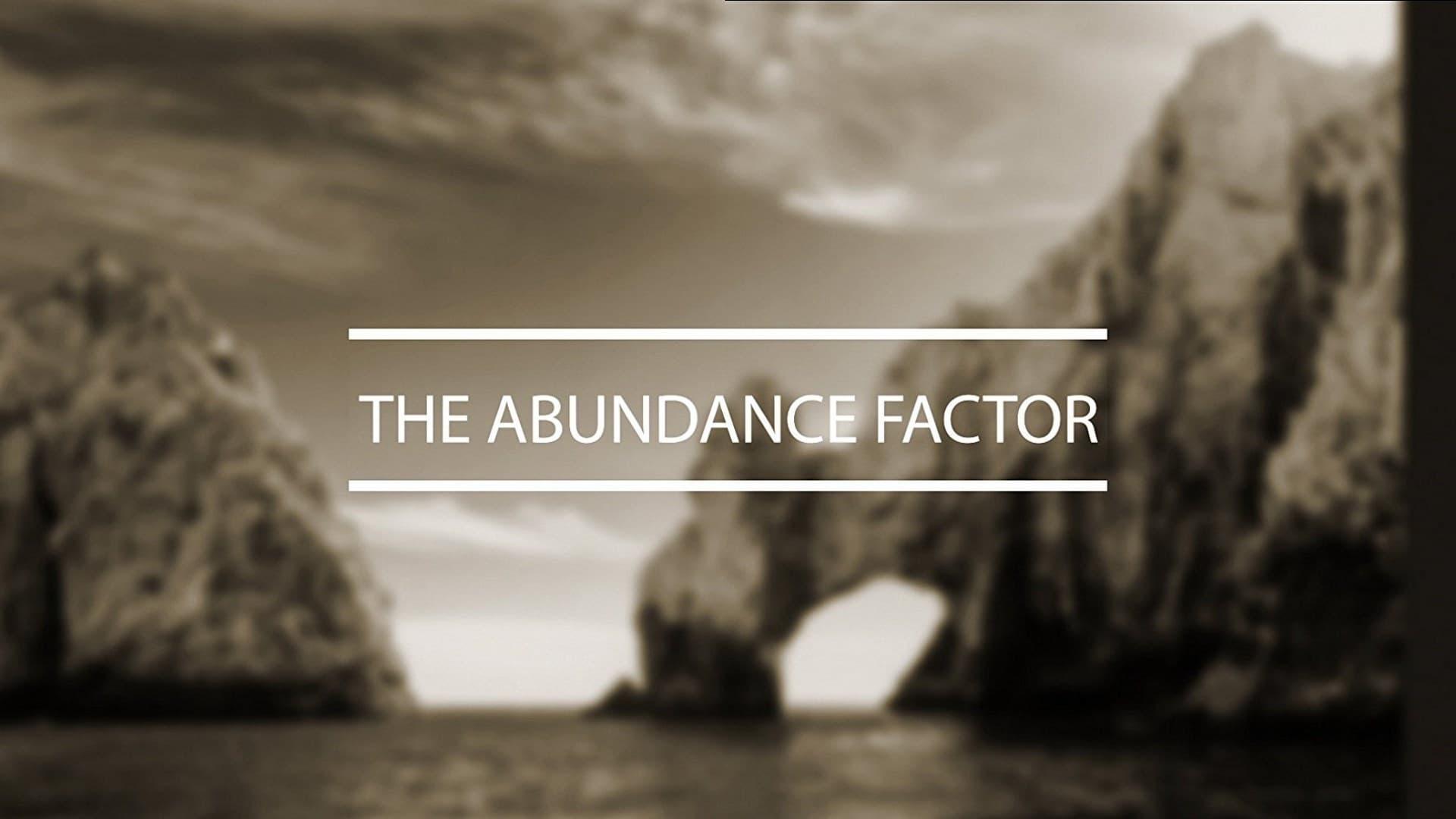 The Abundance Factor