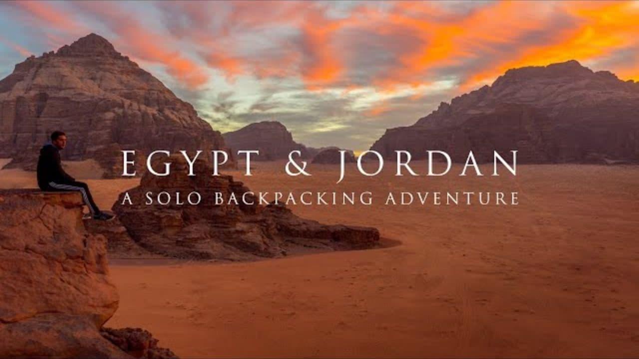 Egypt & Jordan: A Solo Backpacking Adventure