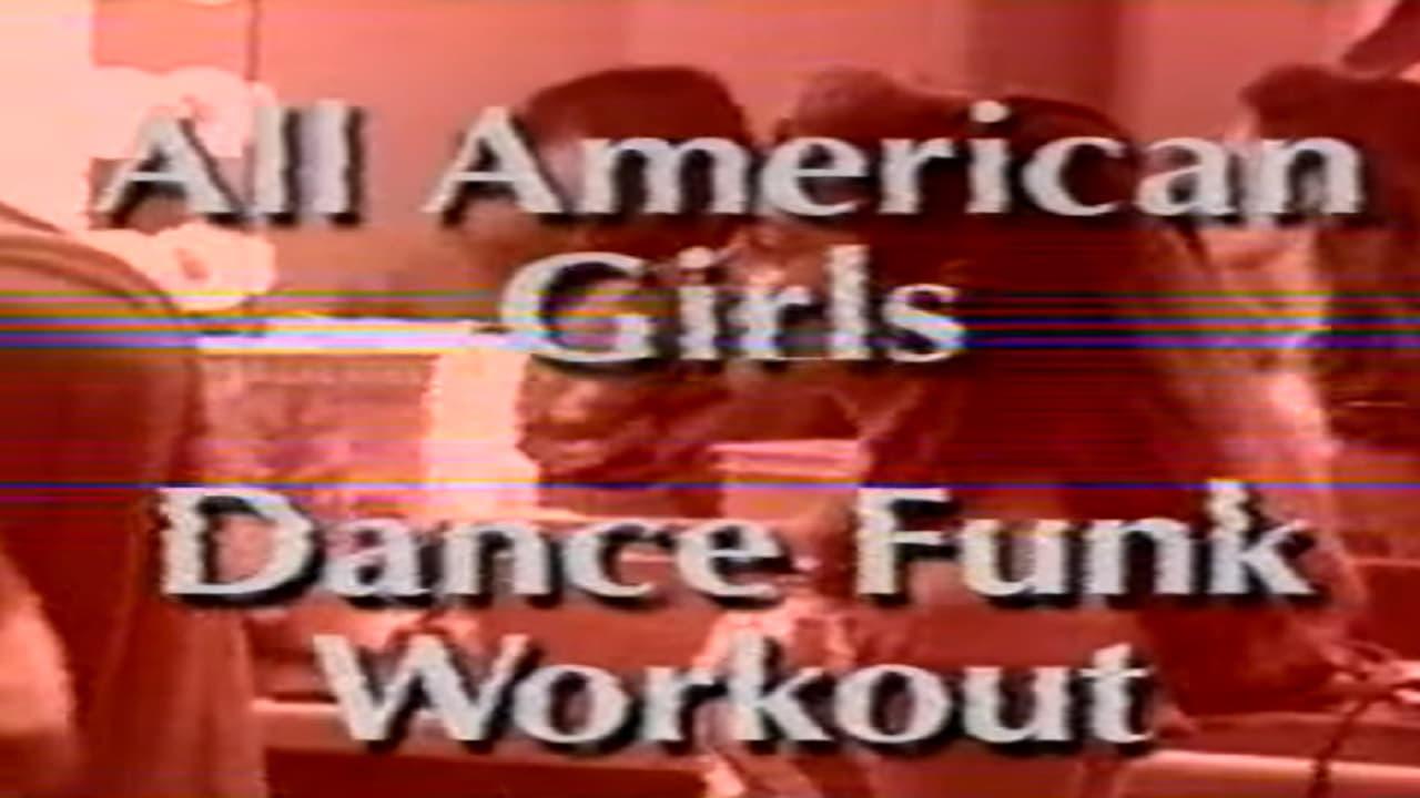 The All American Girls Dance Funk Workout